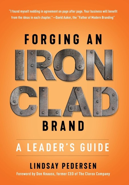 Forging An Ironclad Brand: A Leaders Guide