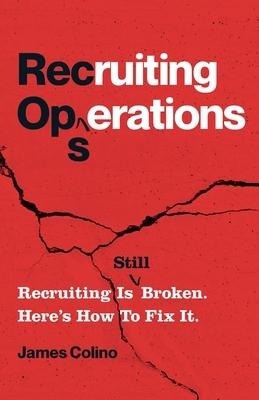 RecOps: Recruiting Is (Still) Broken. Here's How to Fix It.