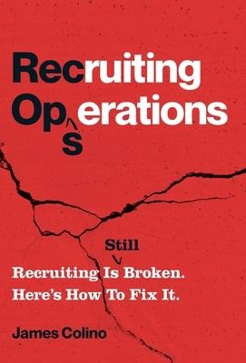 RecOps: Recruiting Is (Still) Broken. Heres How to Fix It.