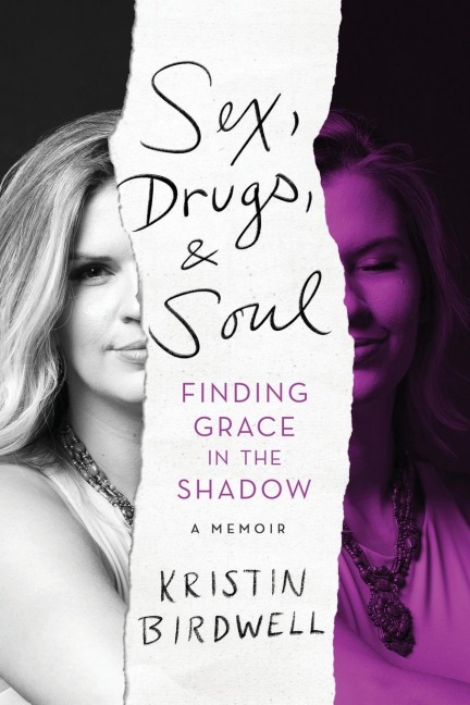 Sex, Drugs, & Soul Finding Grace in the Shadow