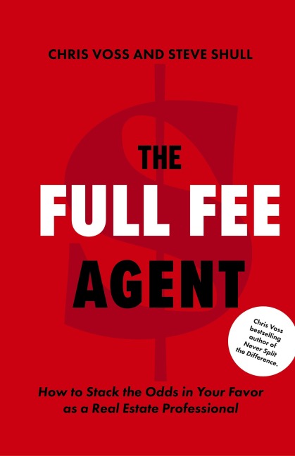The Full Fee Agent: How to Stack the Odds in Your Favor as a Real Estate Professional