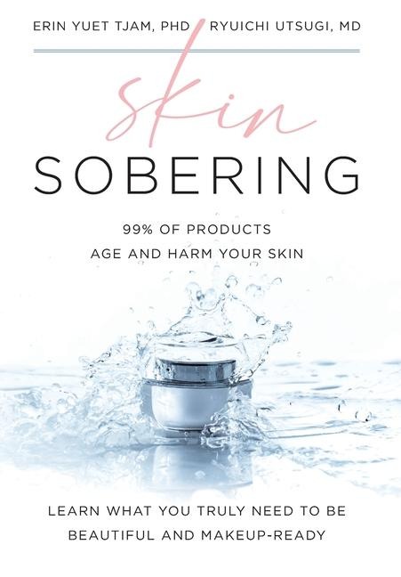 Skin Sobering: 99% of Products Age and Harm Your Skin