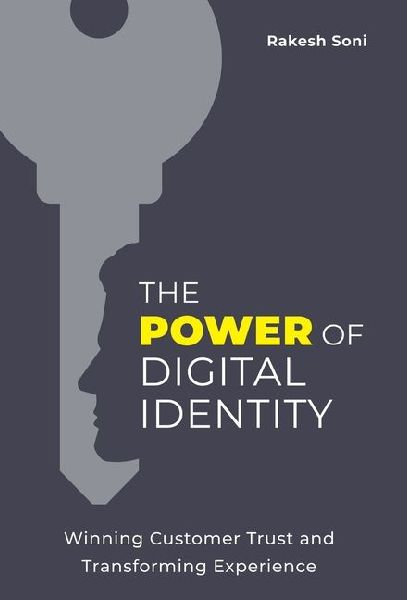 The Power of Digital Identity: Winning Customer Trust and Transforming Experience
