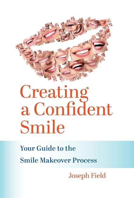 Creating a Confident Smile: Your Guide to the Smile Makeover Process