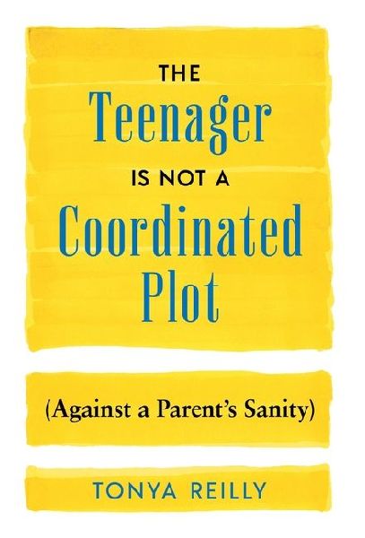 The Teenager Is Not a Coordinated Plot (Against a Parents Sanity)