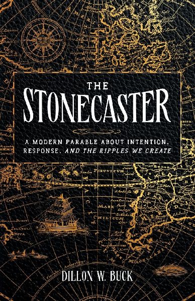 The Stonecaster: A Modern Parable About Intention, Response, and the Ripples We Create