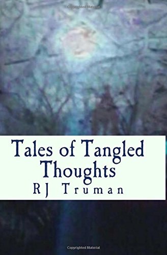 Tales of Tangled Thoughts