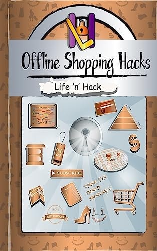 Offline Shopping Hacks 15 Simple Practical Hacks to Save Money Shopping Offline