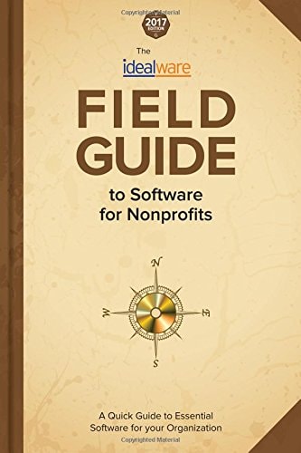 2017 Idealware Field Guide to Software for Nonprofits
