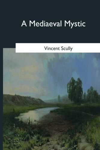 A Mediaeval Mystic