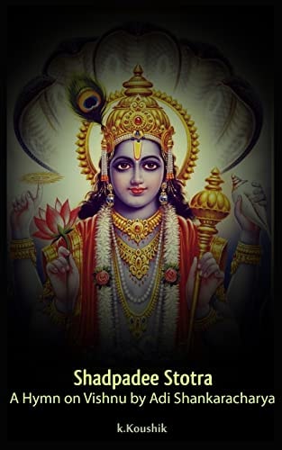 Shadpadee Stotra A Hymn on Vishnu by Adi Shankaracharya
