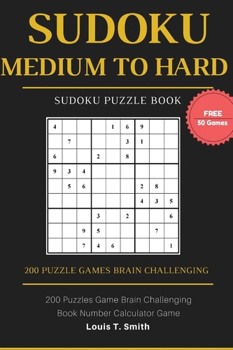 Sudoku Medium to Hard 200 Puzzles Game Brain Challenging Books Teen Adult, 1 Puzzle Per Page with Free 50 Sudoku Randomly Level Games