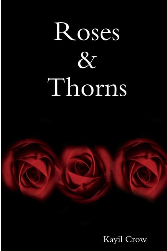 Roses and Thorns