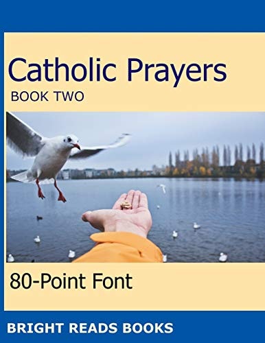 Catholic Prayers Book 2 Gigantic Print Edition