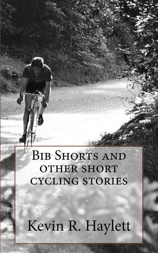 Bib Shorts and Other Short Cycling Stories