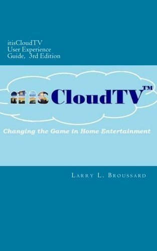 ItisCloudTV User Experience Guide, 3rd Edition