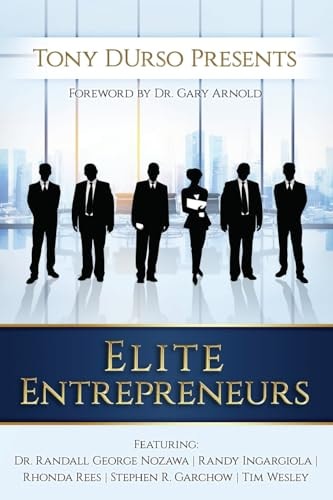 Tony DUrso Presents Elite Entrepreneurs
