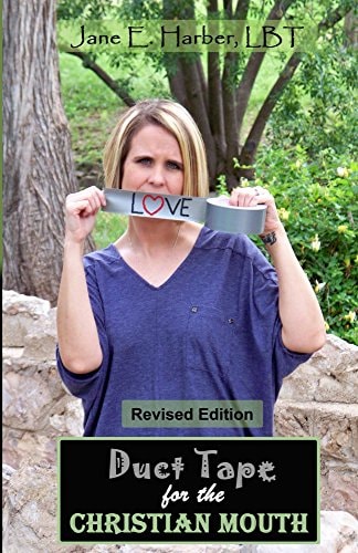 Duct Tape for the Christian Mouth Healing Through the Medium of Communication