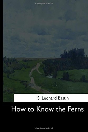 How to Know the Ferns