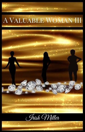 A Valuable Woman III