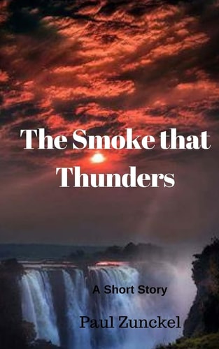 The Smoke That Thunders
