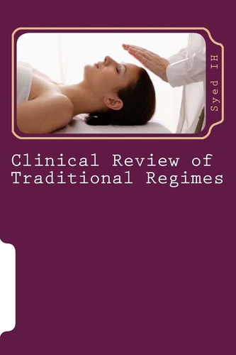 Clinical Review of Traditional Regimes Alternative Specialties'