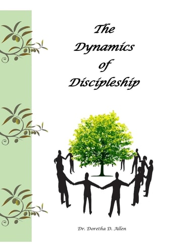 The Dynamics of Discipleship