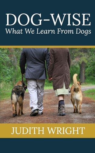 Dog-wise What We Learn From Dogs