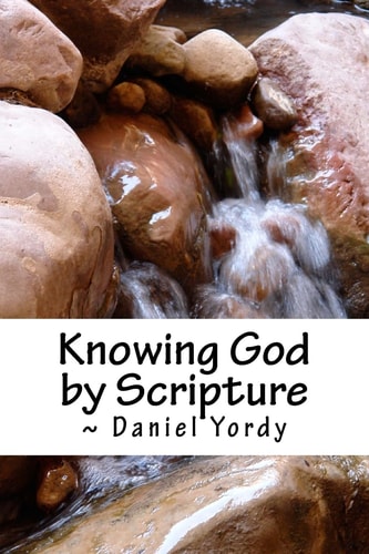 Knowing God by Scripture