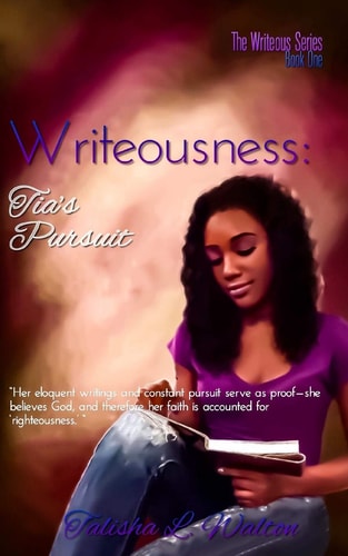 Writeousness Tia's Pursuit