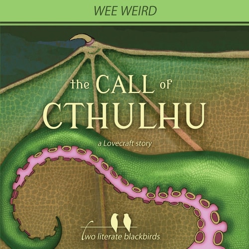 Wee Weird The Call of Cthulhu