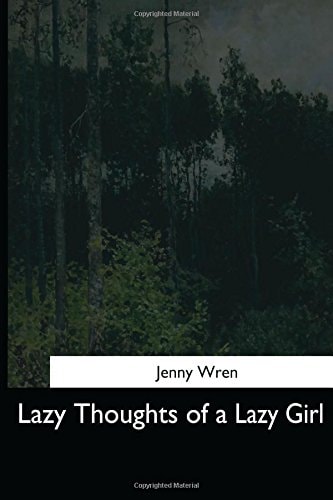 Lazy Thoughts of a Lazy Girl