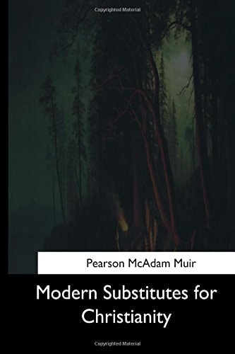 Modern Substitutes for Christianity