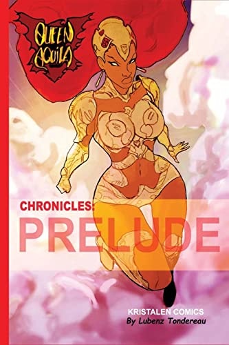 Queen Aquila Chronicles PRELUDE
