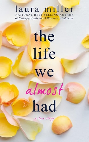 The Life We Almost Had