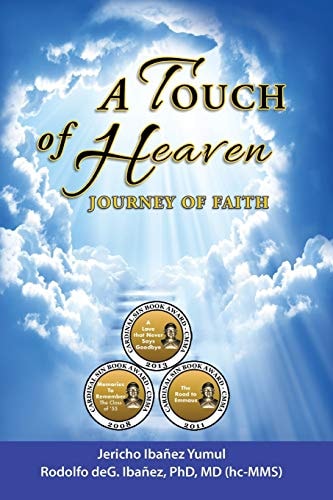A Touch of Heaven Journey of Faith
