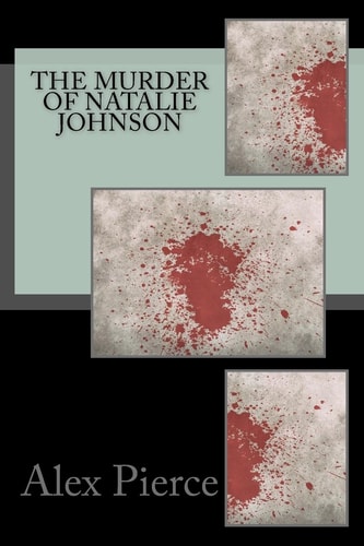 The Murder of Natalie Johnson