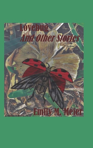 Lovebug And Other Stories