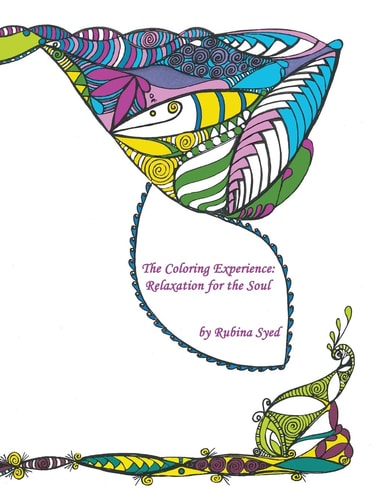 The Coloring Experience : Relaxation for the Soul