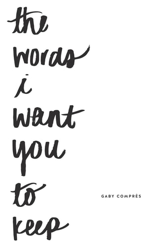 The Words i Want You to Keep