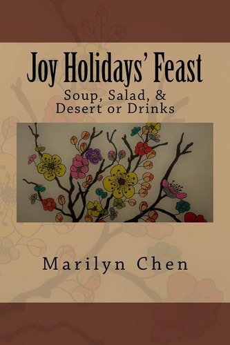 Joy Holidat's Feast Soup, Salad & Desert Or Drinks