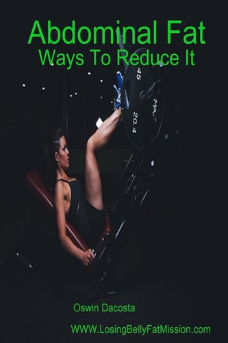 Abdominal Fat Ways To Reduce It