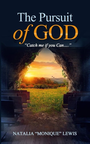 The Pursuit of God "Catch Me If You Can"