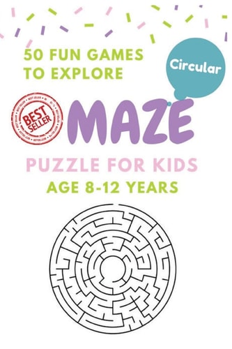 Maze Puzzle for Kids Age 8-12 Years, 50 Fun Circular Maze to Explore Activity Book for Kids, Children Books, Brain Games, Young Adults, Hobbies