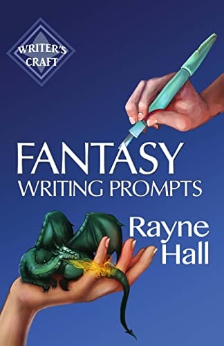 Fantasy Writing Prompts 77 Powerful Ideas to Inspire Your Fiction
