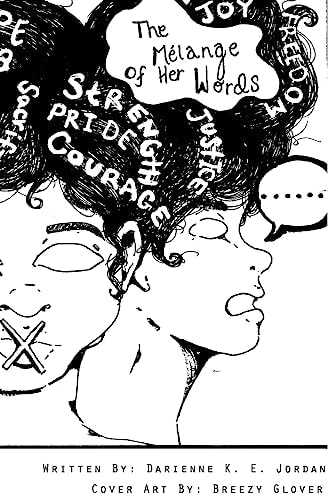 The Mélange of Her Words Poems About Life, Love, and Self-Discovery