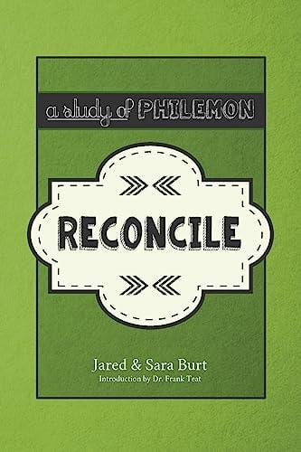 Reconcile The Study of Philemon