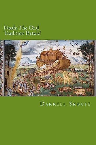 Noah The Oral Tradition Retold