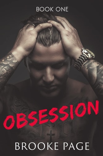 Obsession Part One of the Obsession Series: The Obsession Series