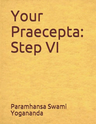 Your Pracepta Step VI